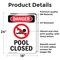 Signmission Pool Closed, 18 in W x Rectangle, Vinyl Decal OS-2PACK-DS-D-1824-V-1713 - alternate 2
